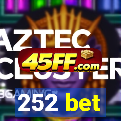 252 bet